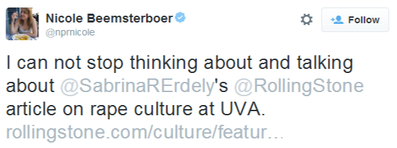 Nicole Beemsterboer on Twitter   I can not stop thinking about and talking about @SabrinaRErdely's @RollingStone article on rape culture at UVA. http   t.co c9oyVnedN1