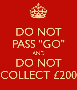 do-not-pass-go-and-do-not-collect-200